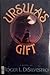 Ursula's Gift by R. DiSilvestro