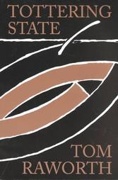 Tottering State: Selected Early Poems, 1963-1983 (Paperback)