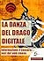 La danza del drago digitale (mobi)