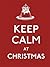 Keep Calm at Christmas by Ebury Press