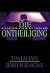 Die Ontheiliging: Die Antichris Neem die Troon Oor (Hulle wat Agterbly, #9)