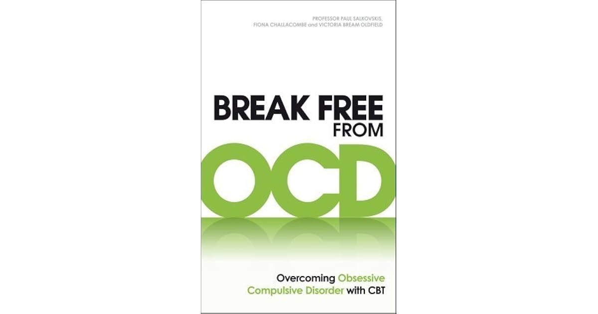 [DOC] Break free from ocd overcoming obsessive compulsive disorder with cbt