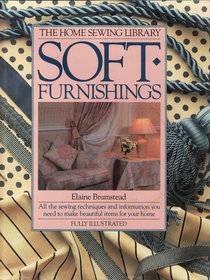The Home Sewing Library: Soft Furnishings