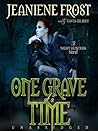 One Grave at a Time by Jeaniene Frost