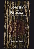 Sorcery and Religion in Ancient Scandinavia
