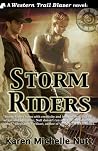 Storm Riders by Karen Michelle Nutt