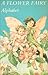 A Flower Fairy Alphabet by Cicely Mary Barker
