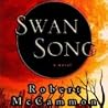 Swan Song by Robert McCammon