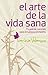 El arte de la vida sana