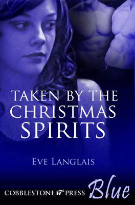 Taken by the Christmas Spirits (ebook)