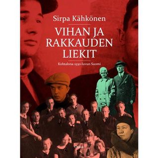 Vihan ja rakkauden liekit (Hardcover)