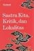 Sastra Kita, Kritik dan Lokalitas