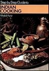 Step by Step Guide to Indian Cooking Step by Step Guide to Indian Cooking