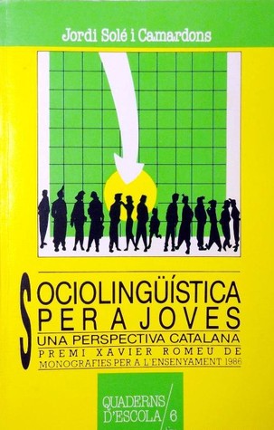 Sociolingüística per a joves: Una perspectiva catalana.