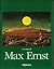 Max Ernst 1891-1976. Oltre ...