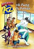 Heroes A2Z #11: Kung Fu Kitties
