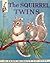 The Squirrel Twins (Rand McNally Elf Book)