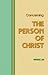 Concerning the Person of Christ