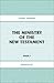 Elders' Training Book 01: The Ministry of the New Testament