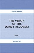 Elders' Training Book 02: The Vision of the Lord's Recovery