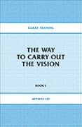 Elders' Training Book 03: The Way to Carry Out the Vision
