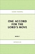 Elders' Training Book 07: One Accord for the Lord's Move