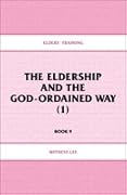 Elders' Training, Book 09: The Eldership and the God-Ordained Way