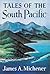 Tales of the South Pacific by James A. Michener