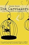 The Caretakers by Shauna L. Nosler The Caretakers by Shauna L. Nosler