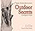 Outdoor Secrets by Margaret P. Boyle