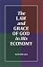 The Law and Grace of God in...