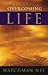 The Overcoming Life by Watchman Nee