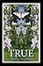 True by Melinda Field