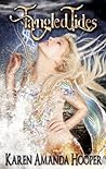 Tangled Tides by Karen Amanda Hooper