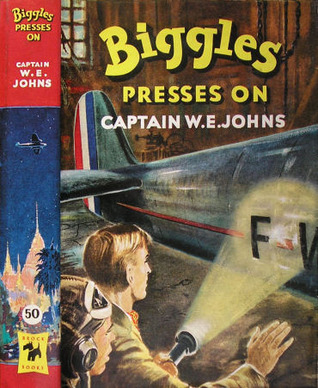 Biggles Presses On (Hardcover)