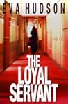 The Loyal Servant