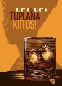 Tuplana, kiitos! (Hardcover)