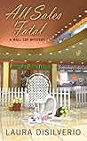 All Sales Fatal (A Mall Cop Mystery, #2)