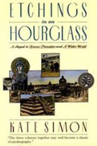 Etchings in an Hourglass: A Sequel to Bronx Primitive and a Wider World