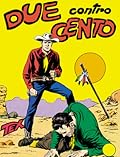 Tex n. 8: Due contro cento