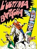 Tex n. 9: L'ultima battaglia
