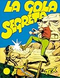 Tex n. 14: La gola segreta