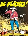 Tex n. 16: Il fuoco!