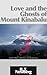 Love and the Ghosts of Mount Kinabalu by B.T. Newberg