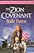 The Zion Covenant Books 1-3 (Zion Covenant, #1-3)