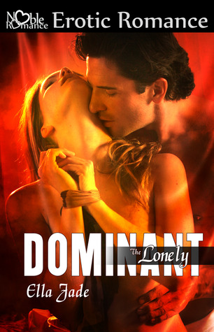 The Lonely Dominant (Kindle Edition)