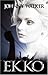 EKKO (EKKO Trilogy #1)