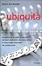 Ubiquità. dal terremoto al crollo dei mercati, dai trend dell... by Mark  Buchanan
