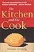 The Kitchen and the Cook by Nicolas Freeling