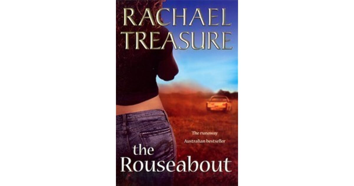 The Rouseabout By Rachael Treasure
